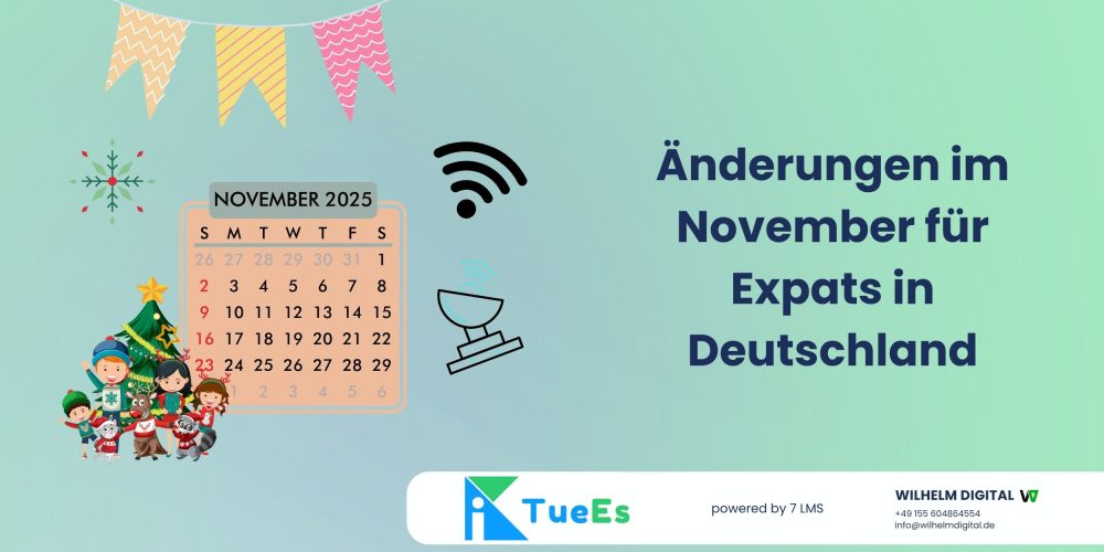 Änderungen im November für Expats in Deutschland_TueEs